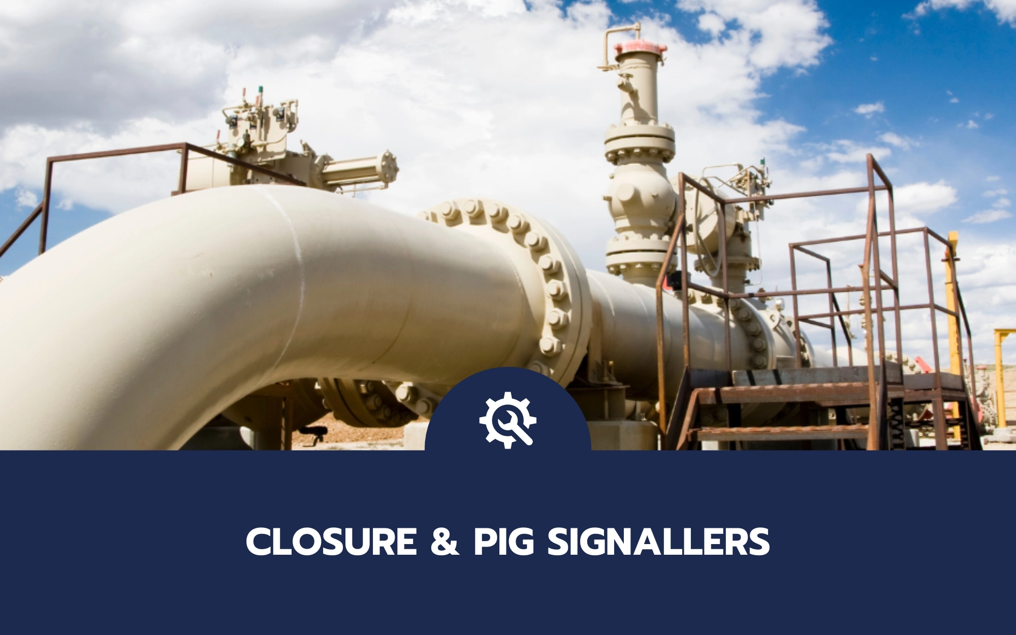 PD Flowtech, Closure&Pig Signallers